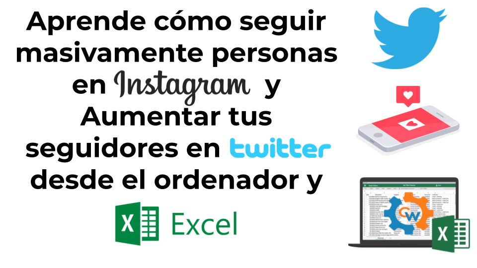 Aprende cómo seguir masivamente personas en Instagram y Aumentar tus seguidores en Twitter