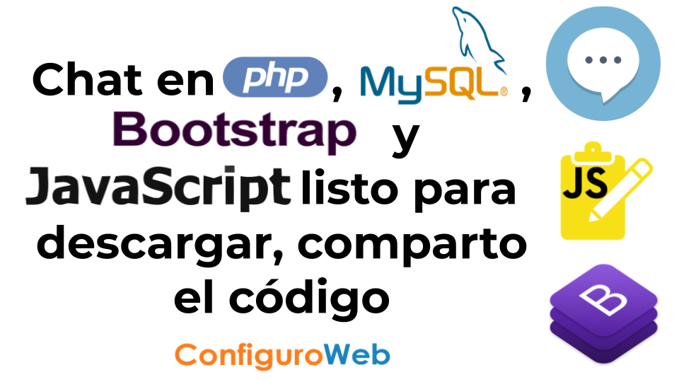 Chat en PHP, MySQL, Bootstrap y Javascript listo para descargar, comparto el código