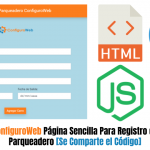 Parqueadero ConfiguroWeb Página Sencilla Para Registro de Carros en un Parqueadero [Se Comparte el Código]