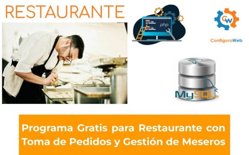 Programa Gratis para Restaurante con Toma de Pedidos y Gestión de Meseros