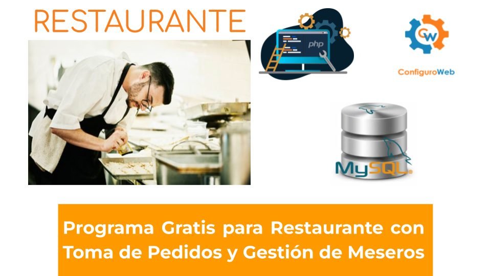 Programa Gratis para Restaurante con Toma de Pedidos y Gestión de Meseros