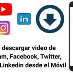 Como descargar vídeo de Instagram, Facebook, Twitter, Youtube, Linkedin desde el Movil