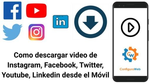 Como descargar vídeo de Instagram, Facebook, Twitter, Youtube, Linkedin desde el Movil