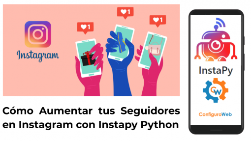 Cómo Aumentar tus Seguidores en Instagram con Instapy Python
