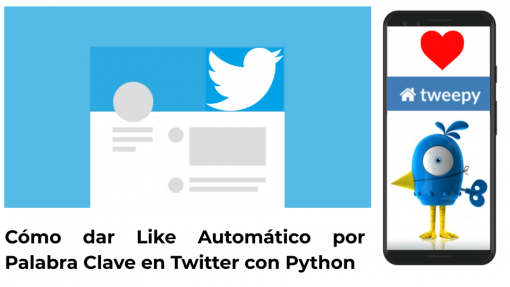 Cómo dar Like Automático por Palabra Clave en Twitter con Python