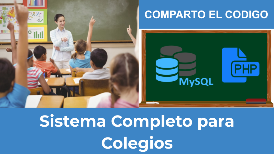 Sistema Completo para Colegios [Comparto el Código]