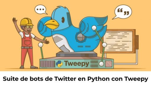 Suite de bots de Twitter en Python con Tweepy