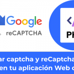 Integrar captcha y reCaptcha  v3 de Google en tu aplicación Web con PHP