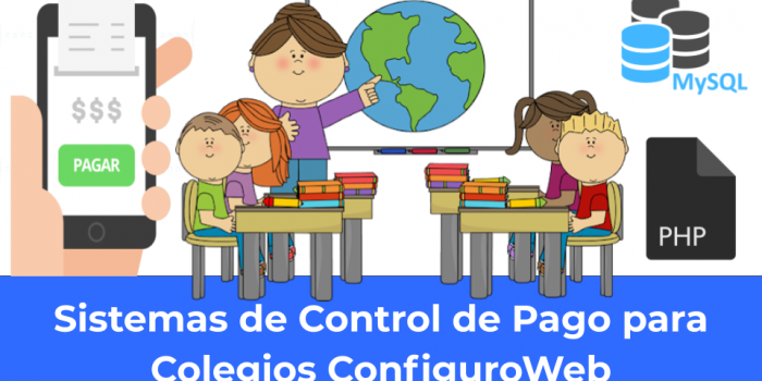 Sistemas de Control de Pago para Colegios