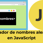 Generador de nombres aleatorios en JavaScript