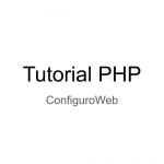 Tutorial PHP ConfiguroWeb