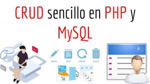 CRUD sencillo en PHP y MySQL