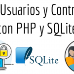 Crear Usuarios y Contraseña con PHP y SQLite