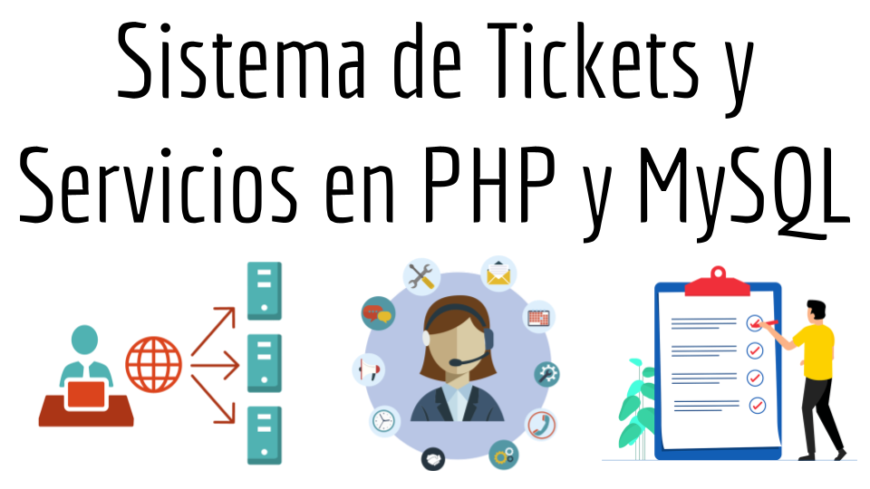 Sistema de Tickets y Servicios en PHP y MySQL