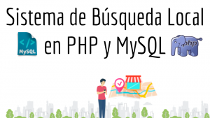 Sistema de Búsqueda Local en PHP y MySQL