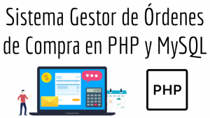 Sistema Gestor de Órdenes de Compra en PHP y MySQL