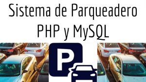 Sistema de Parqueadero en PHP y MySQL