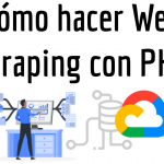 Cómo hacer Web Scraping con PHP