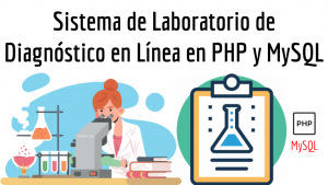 Sistema de Laboratorio de Diagnóstico en Línea en PHP y MySQL