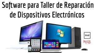 Software para Taller de Reparación de Dispositivos Electrónicos