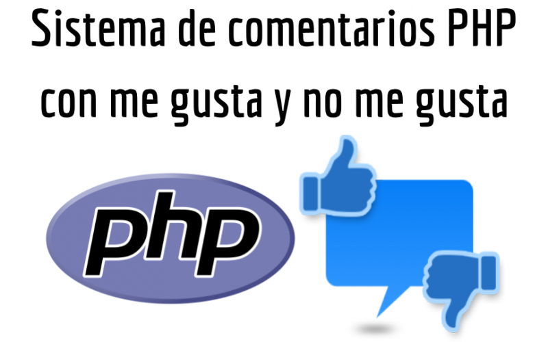 Sistema de comentarios PHP con me gusta y no me gusta