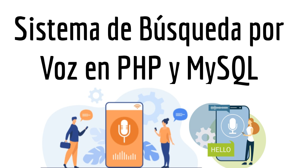 Sistema de Búsqueda por Voz en PHP y MySQL