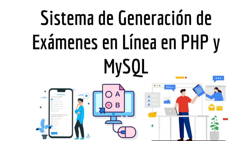 Sistema de Generación de Exámenes en Línea en PHP y MySQL