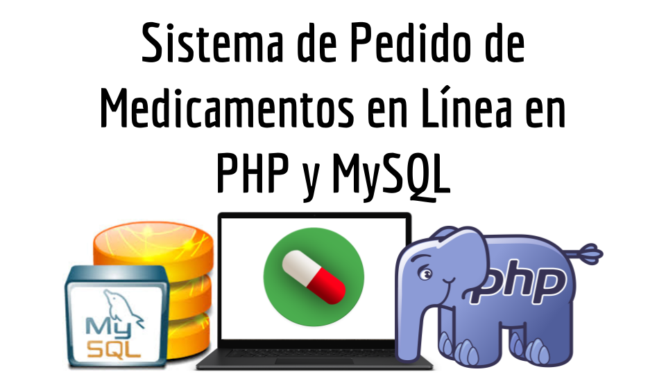 Sistema de Pedido de Medicamentos en Línea en PHP y MySQL