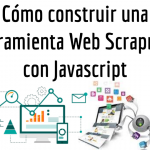 Cómo construir una herramienta Web Scrapring con Javascript