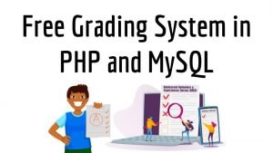 Free Grading System in PHP and MySQL