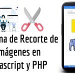 Sistema de Recorte de Imágenes en Javascript y PHP