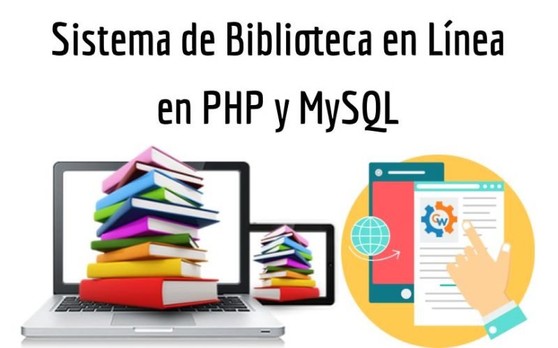 Sistema de Biblioteca en Línea en PHP y MySQL