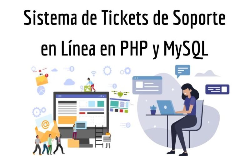 Sistema de Tickets de Soporte en Línea en PHP y MySQL