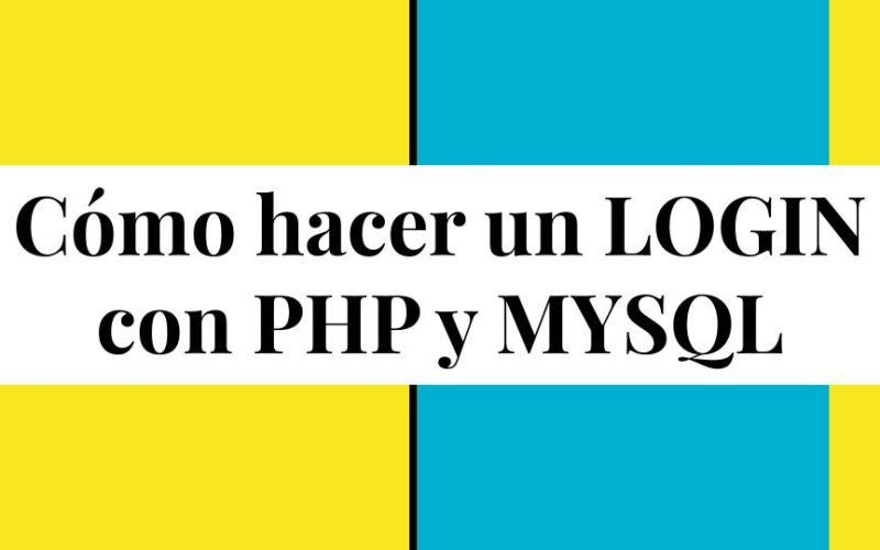 Cómo hacer un login con PHP y MySQL