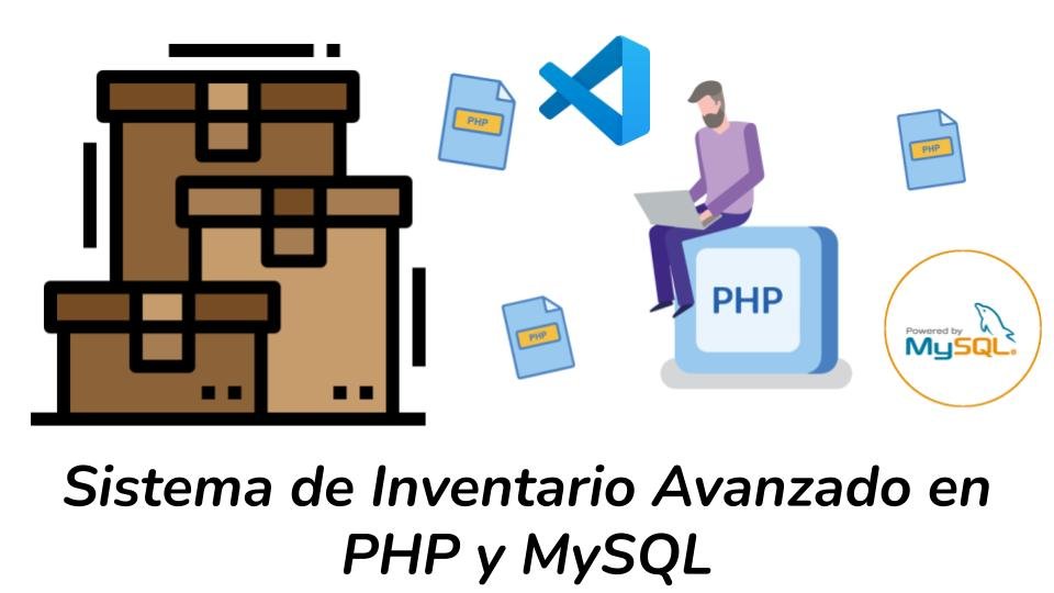 Sistema de Inventario Avanzado en PHP y MySQL