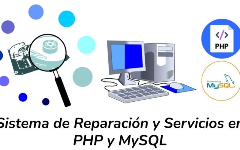 Sistema de Reparación y Servicios en PHP y MySQL