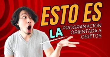 Qué es la programación Orientada a Objetos