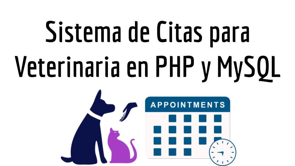 Sistema de Citas para Veterinaria en PHP y MySQL