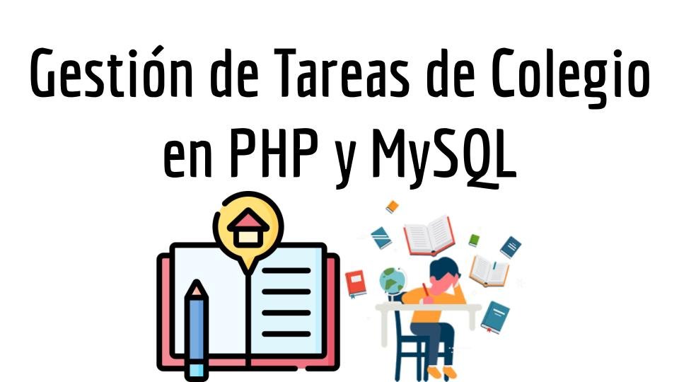 Gestión de Tareas de Colegio en PHP y MySQL