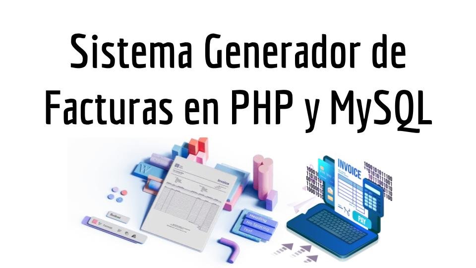 Sistema Generador de Facturas en PHP y MySQL