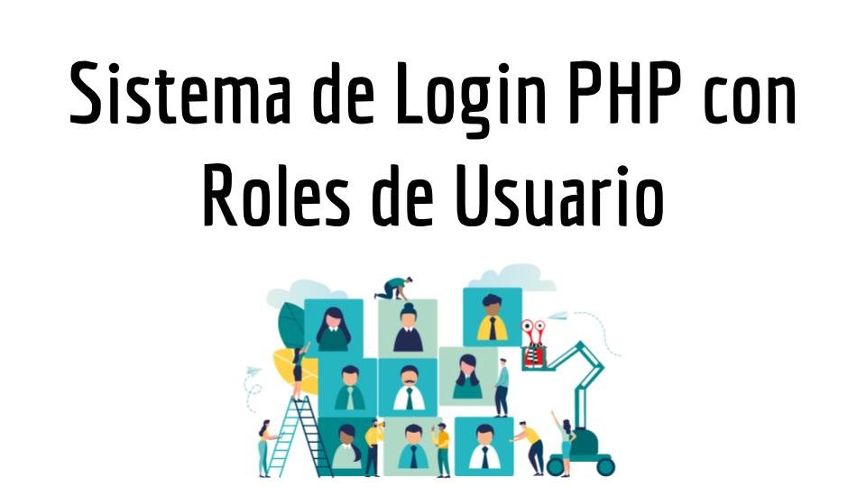 Sistema de Login PHP con Roles de Usuario