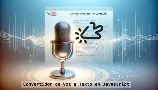 Convertidor de Voz a Texto en Javascript