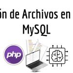 Aplicación de Gestión de Archivos en PHP y MySQL