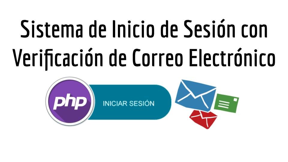 Sistema de Inicio de Sesión con Verificación de Correo Electrónico