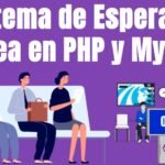 Sistema de Espera en Línea en PHP y MySQL