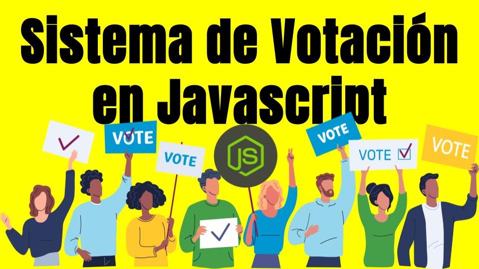 Sistema de Votación en Javascript